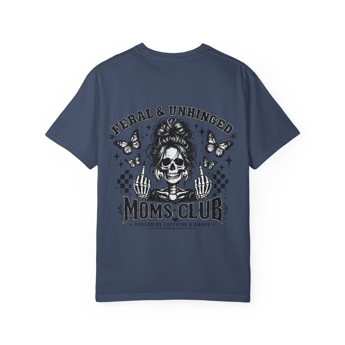 Moms Club T‑Shirt — "Feral & Unhinged" Skull Mom Graphic Tee