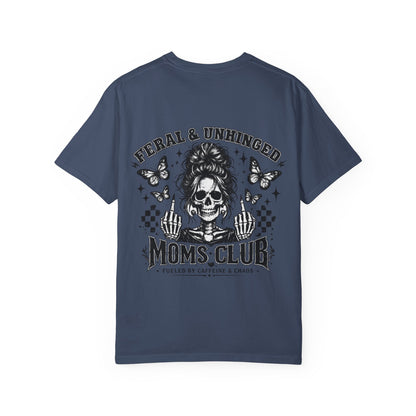 Moms Club T‑Shirt — "Feral & Unhinged" Skull Mom Graphic Tee