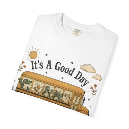 It's A Good Day for Learning T-Shirt — Cute School Bus Teacher & Student Back-to-School Tee