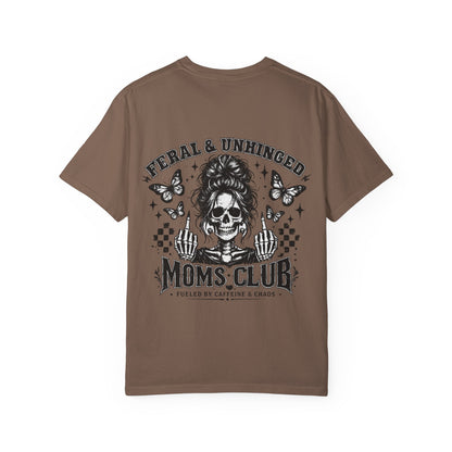 Moms Club T‑Shirt — "Feral & Unhinged" Skull Mom Graphic Tee