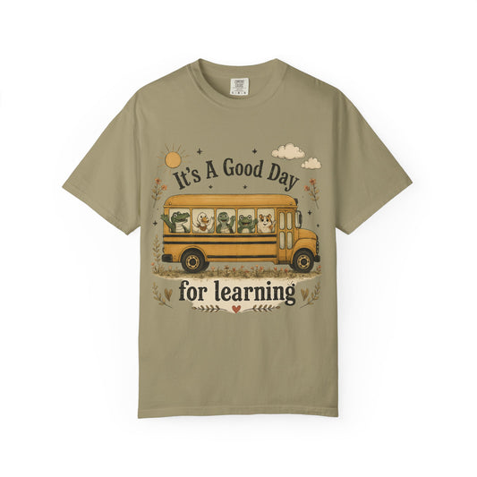It's A Good Day for Learning T-Shirt — Cute School Bus Teacher & Student Back-to-School Tee