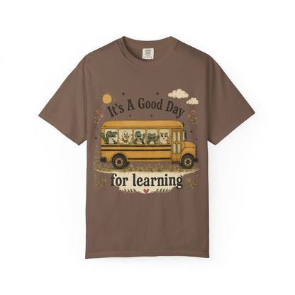It's A Good Day for Learning T-Shirt — Cute School Bus Teacher & Student Back-to-School Tee