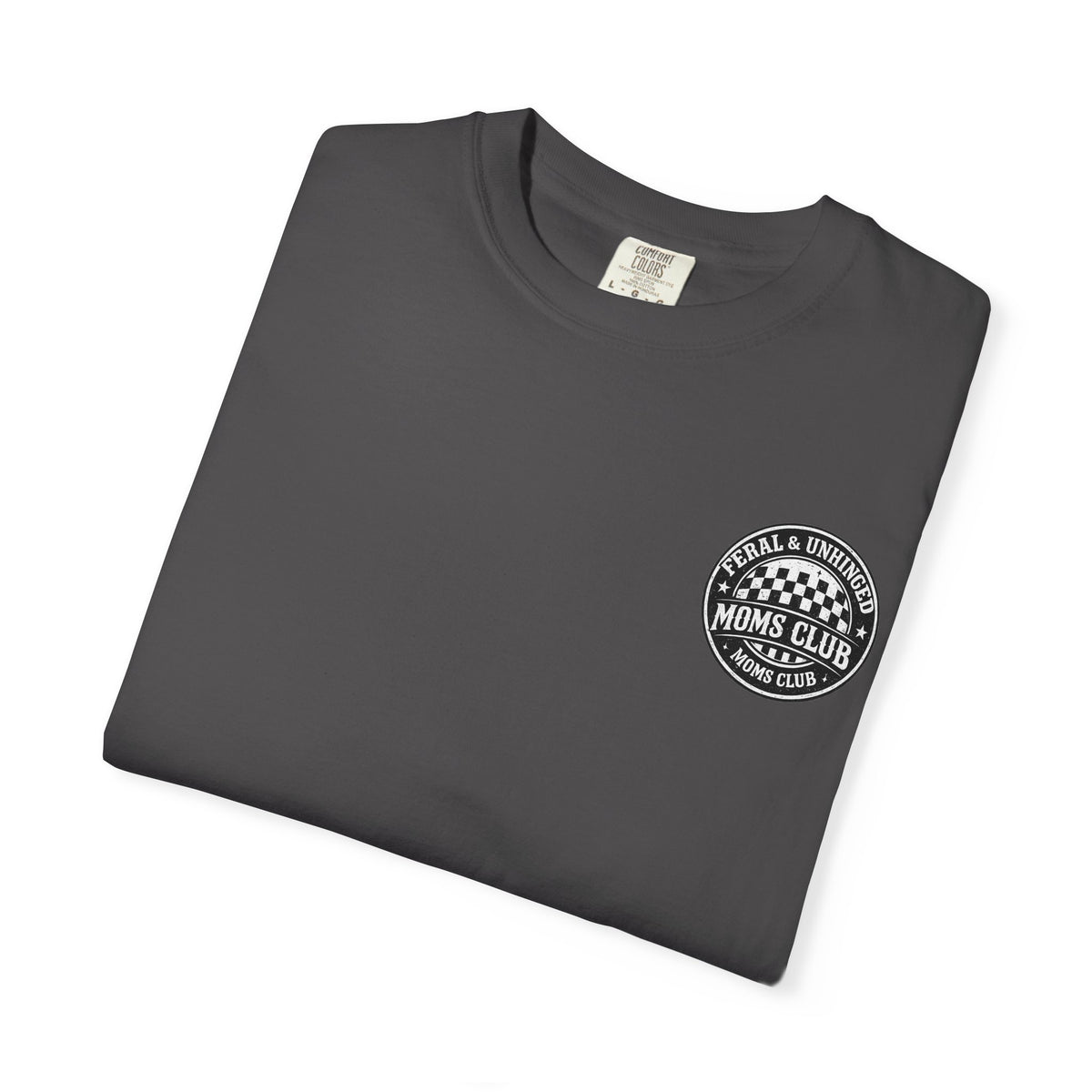 Moms Club T‑Shirt — "Feral & Unhinged" Skull Mom Graphic Tee