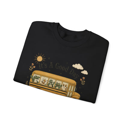 Crewneck Sweatshirt — "It's A Good Day for Learning" School Bus Design