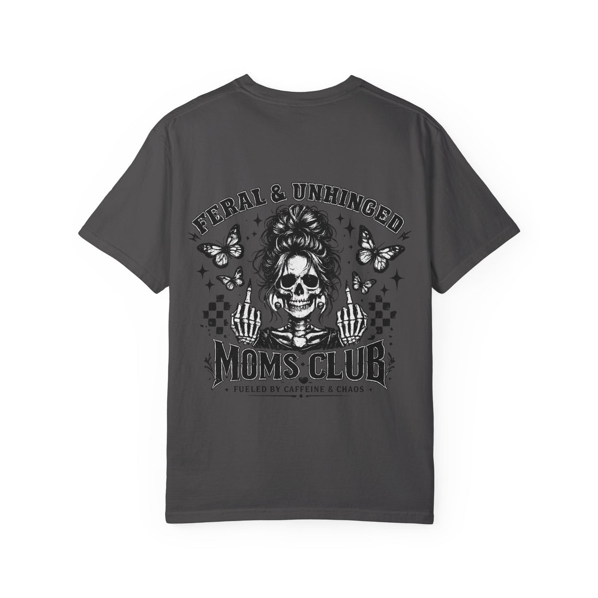 Moms Club T‑Shirt — "Feral & Unhinged" Skull Mom Graphic Tee